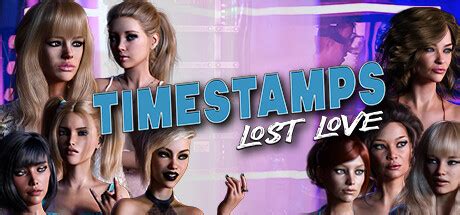 timestamps f95|Timestamps: Lost Love [R11 PE] [Motkeyz] .